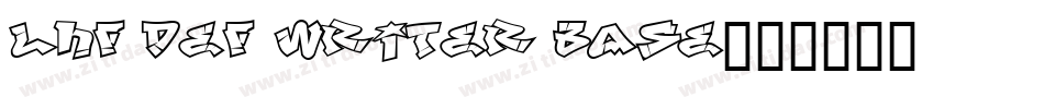 LHF Def Writer BASE字体转换